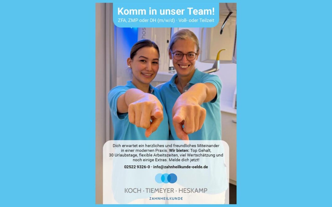 ZFA / ZMP / DH (m/w/d) in Oelde gesucht – Zahnheilkunde Koch · Tiemeyer · Heskamp
